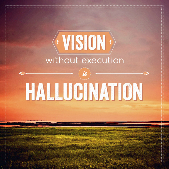 [Image: Thomas-Edison_Vision-without-execution-i...nation.jpg]